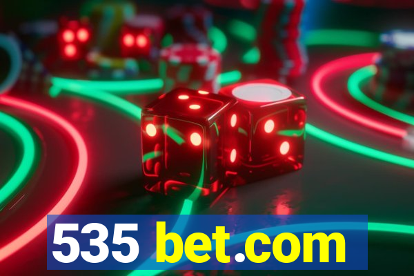 535 bet.com